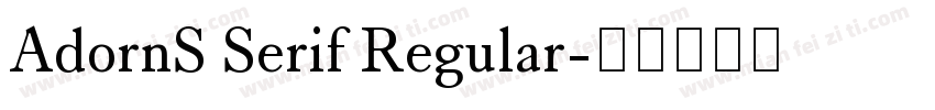 AdornS Serif Regular字体转换